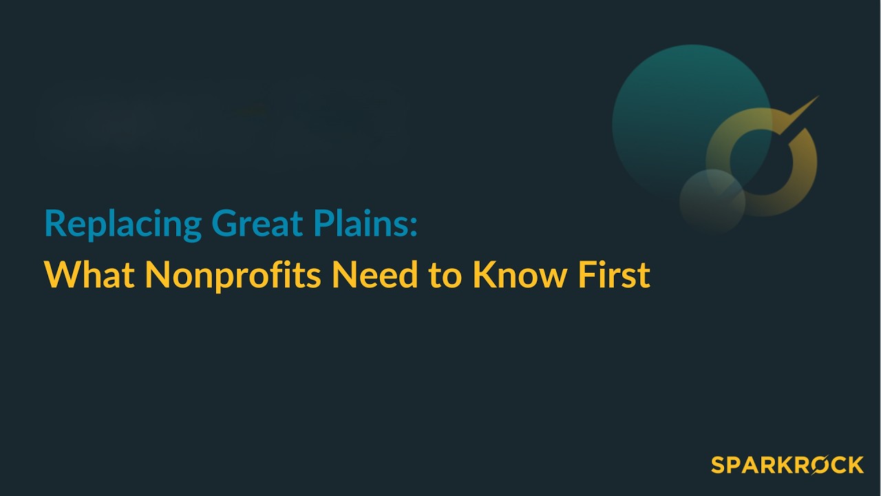 Replacing Great Plains What Nonprofits Need to Know First