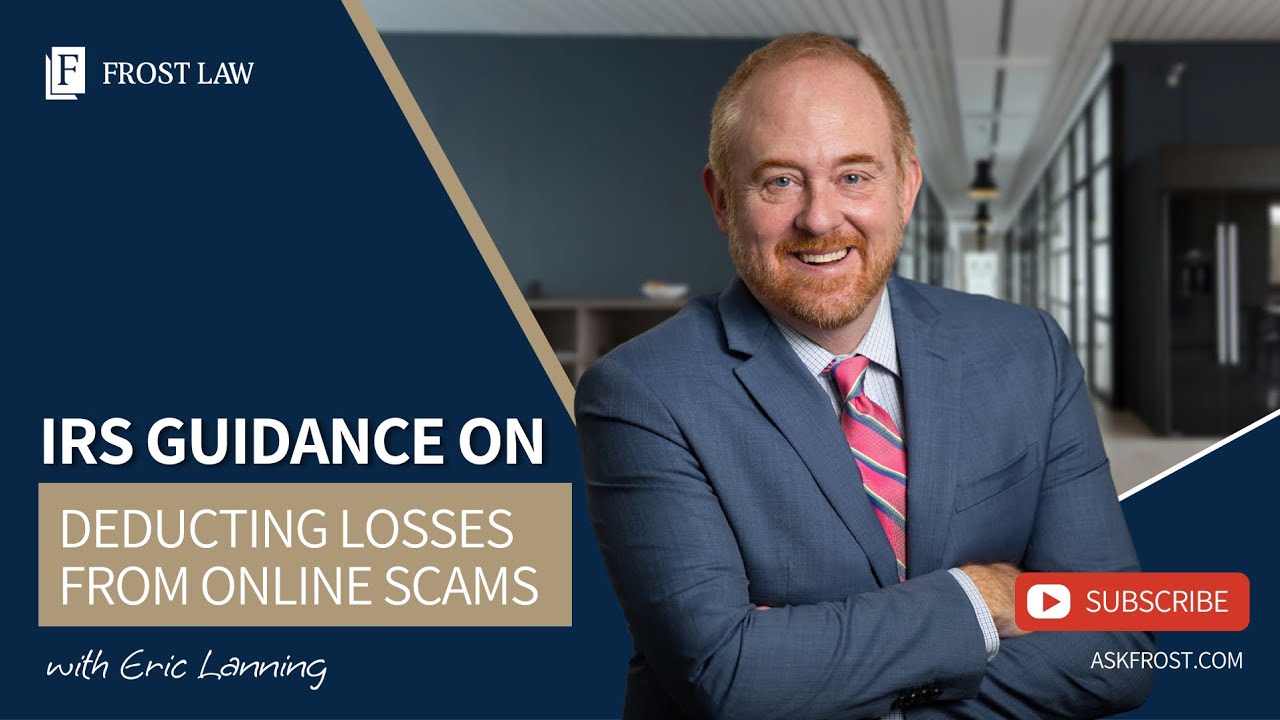 Understand IRS Guidance on Deducting Losses from Online Investment Scams