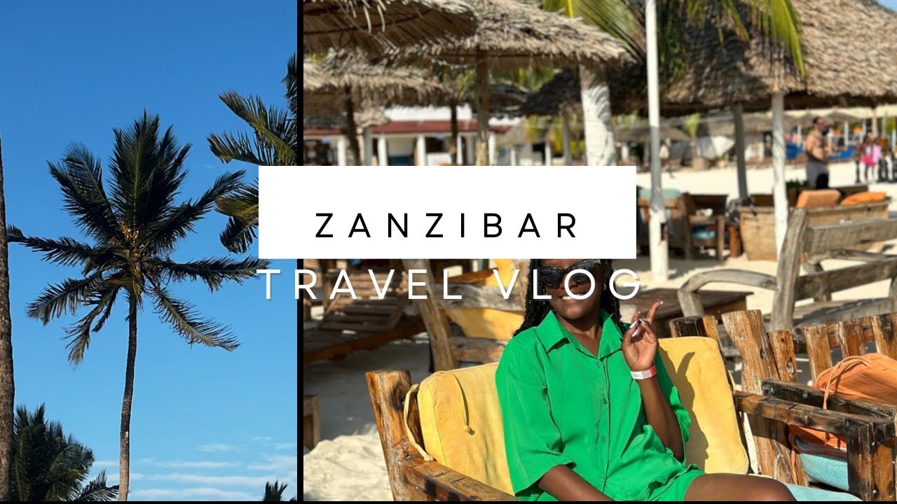 ZANZIBAR VLOG