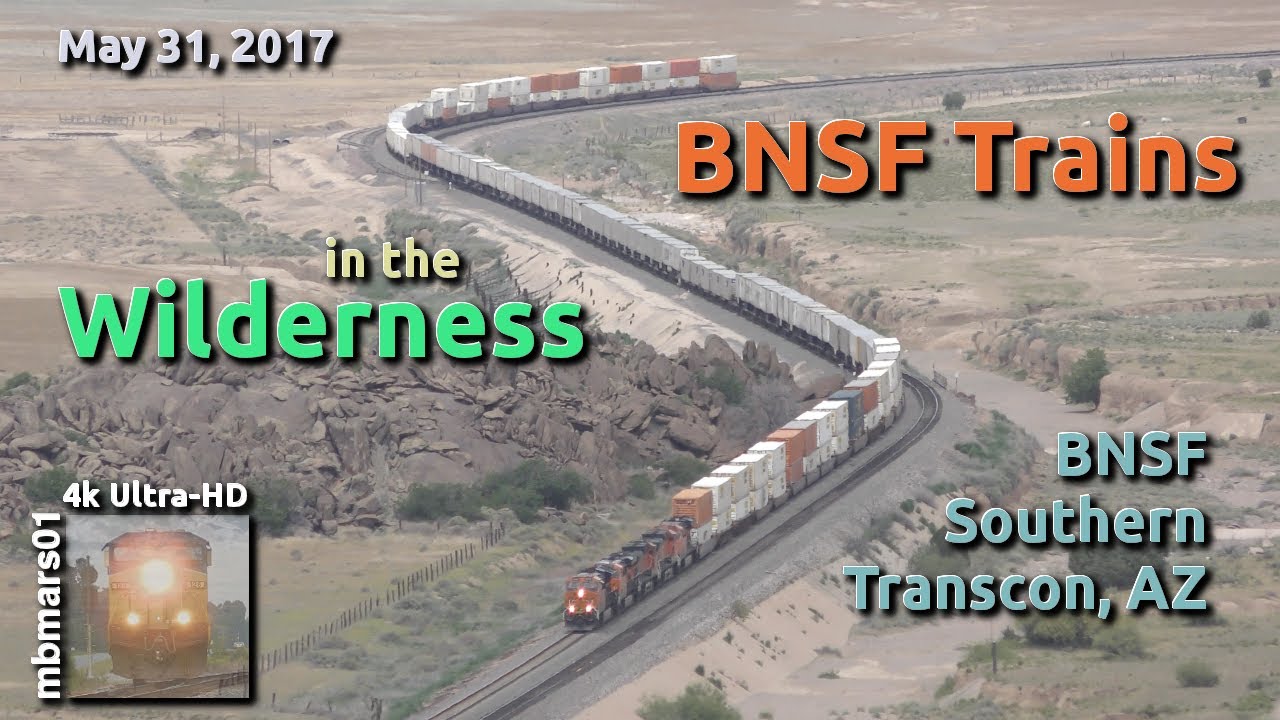 [53][4k] BNSF Trains in the Wilderness, Southern Transcon in Arizona, 05/31/2017 ©mbmars01
