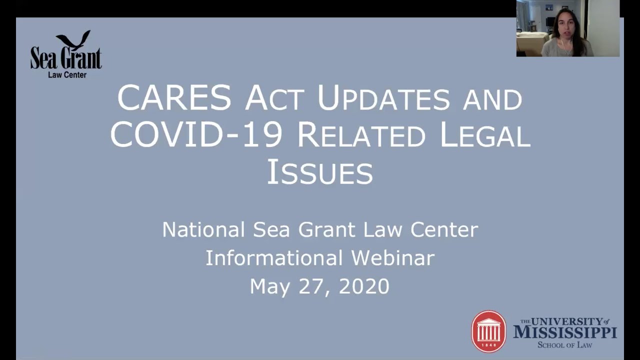 CARES Act Updates and COVID 19 Related Legal Issues