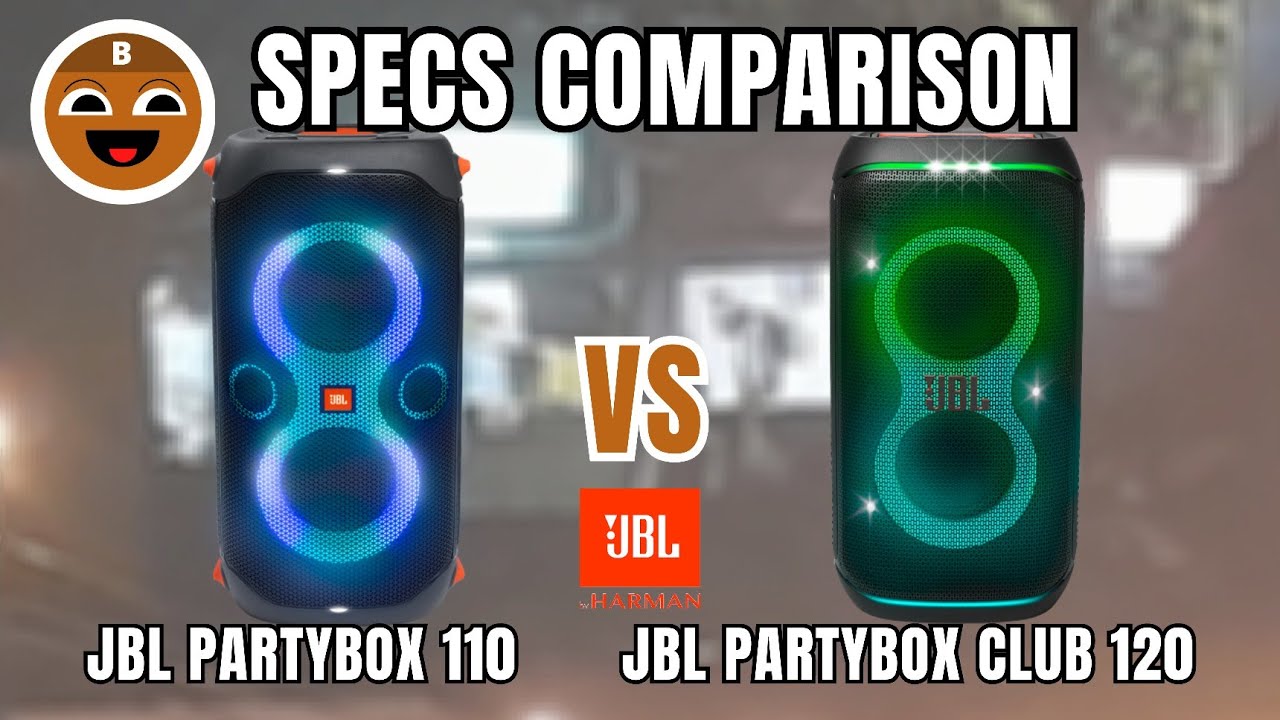 JBL PARTYBOX CLUB 120 vs JBL PARTYBOX 110 Specs Comparison | BrownChocoMilkBoy