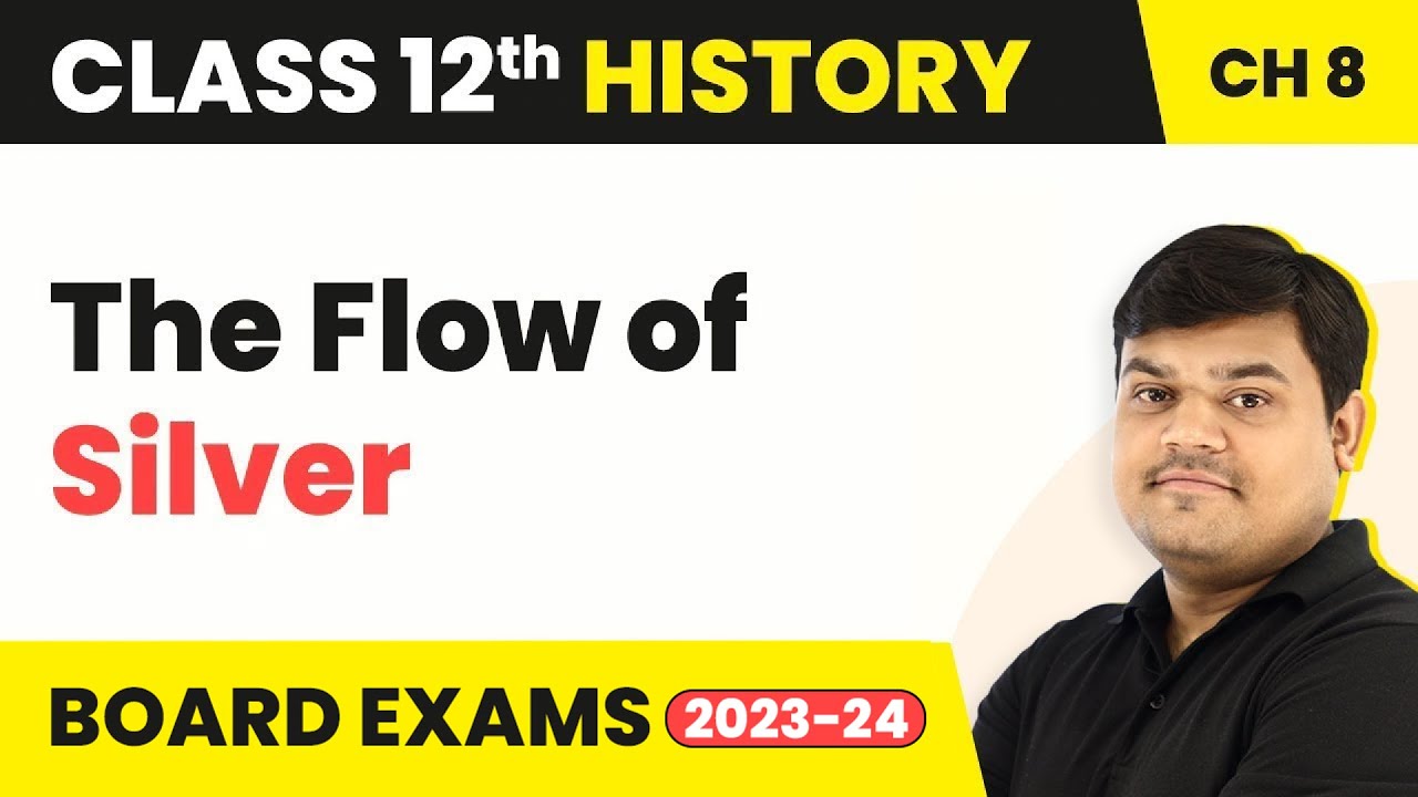 Class 12 History Chapter 8 | The Flow of Silver - Peasants, Zamindars & The State (2025-26)