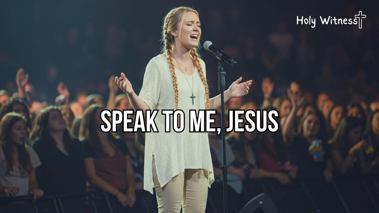 Speak to Me, Jesus – Powerful Worship Song 2025 | Praise & Prayer