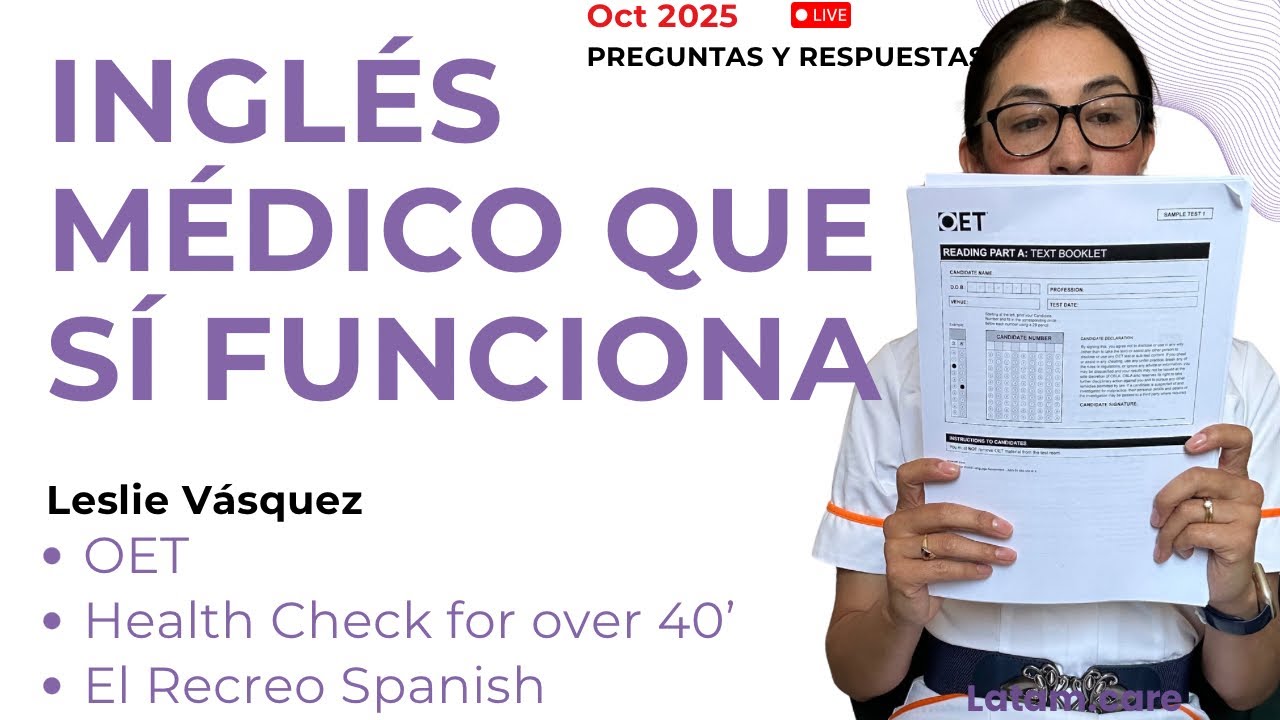 Oct 2025 Q&A: OET: El mejor inglés para personal médico + Health Check 40+