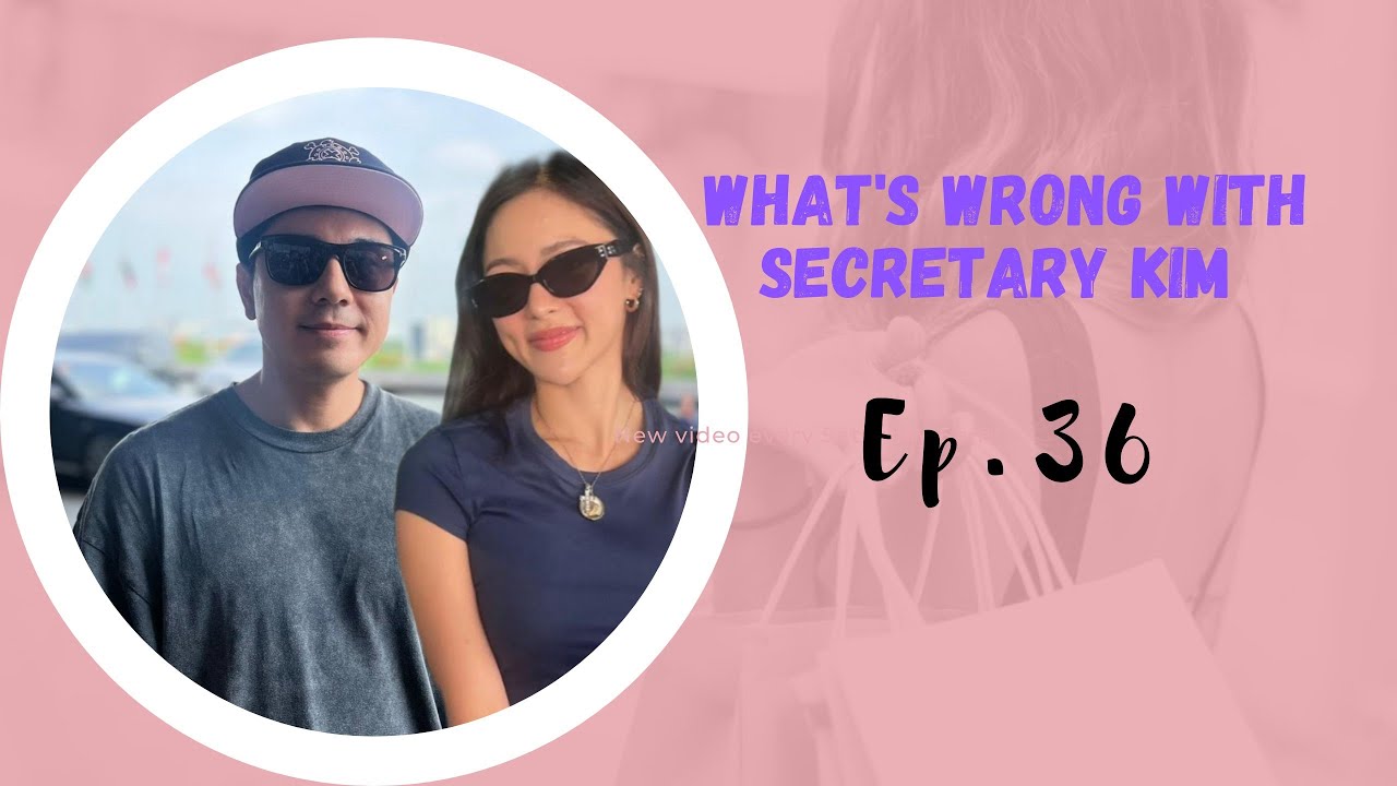 Whats Wrong With Secretary Kim ep36