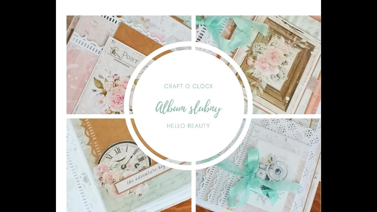 Album ślubny z kolekcji Hello Beauty Craft o clock- scrapbooking| Scrapowy Warsztat
