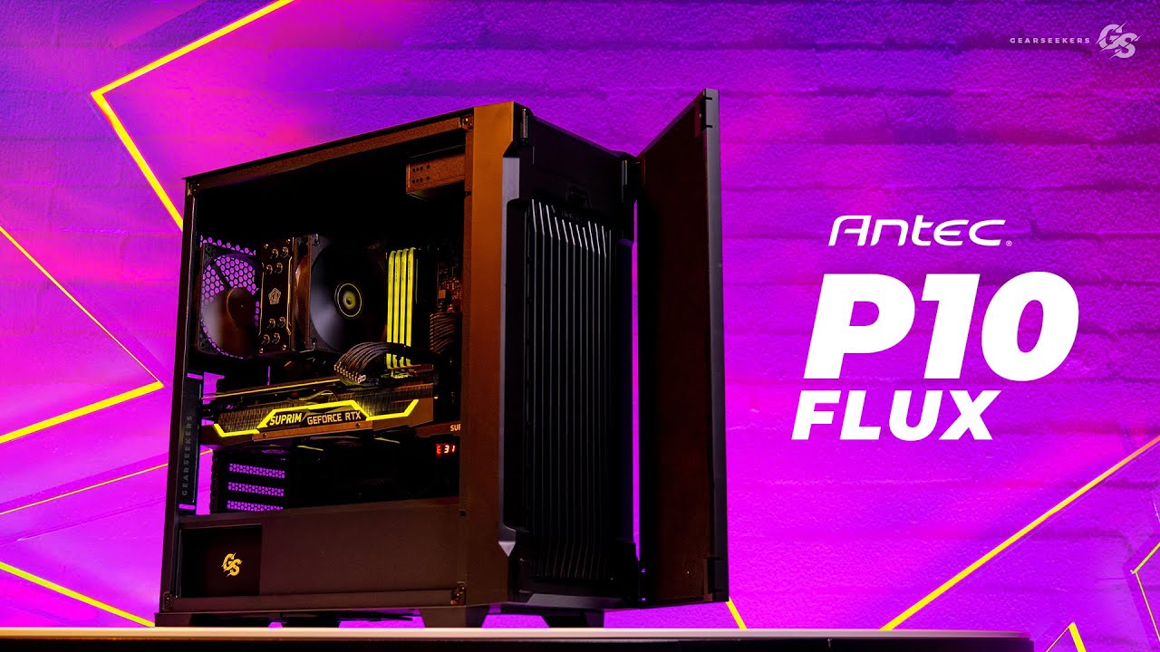 Antec P10 Flux -  Silence Is Golden