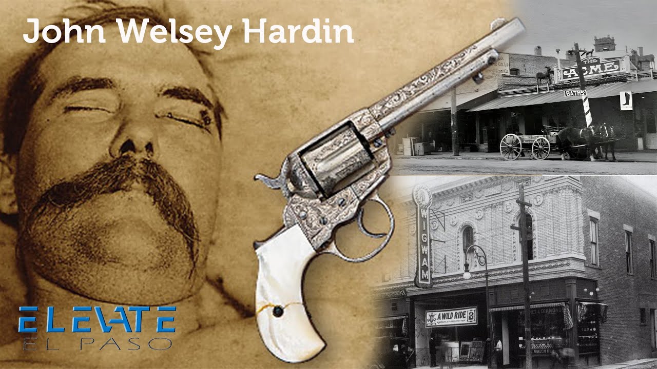 John Wesley Hardin in El Paso, his death, bar, tab, and shoot outs