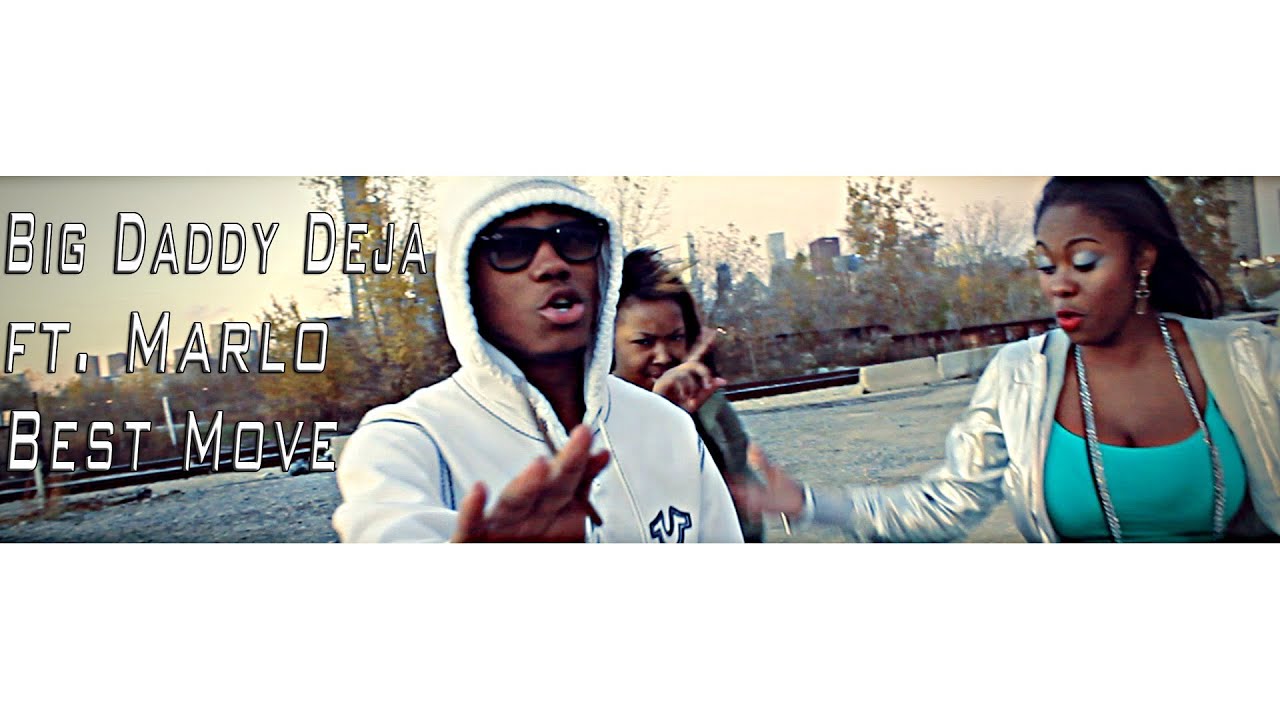 Big Daddy Deja ft. Marlo - Best Move (Official Video) |Dir.by @Im_King_Lee