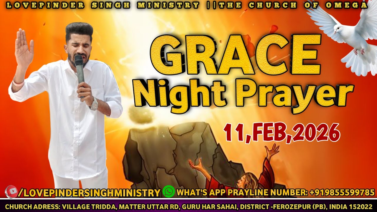Grace Night prayer With Apostle Lovepinder #live #lovepindersinghministry