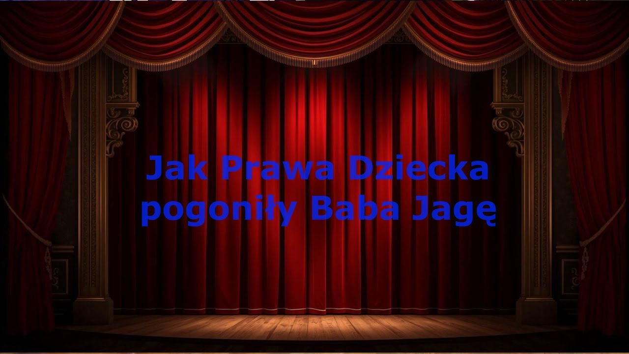 TVJ DZIEJE SIĘ! odc. XLIVXXVI - Jak Prawa Dziecka pogoniły Baba Jagę.