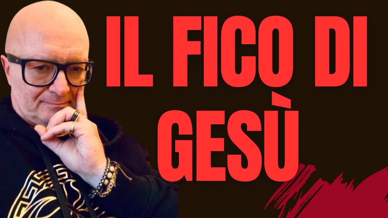 GESù CONDANNA IL FICO STERILE VANGELO DI MARCO