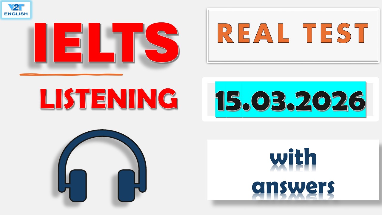 Актуальный тест IELTS по аудированию 2026 года с ответами - 15.03.2026