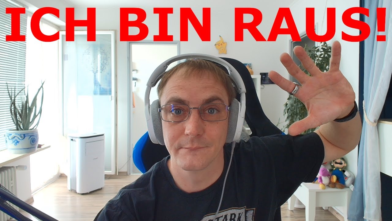 😢Ich bin RAUS