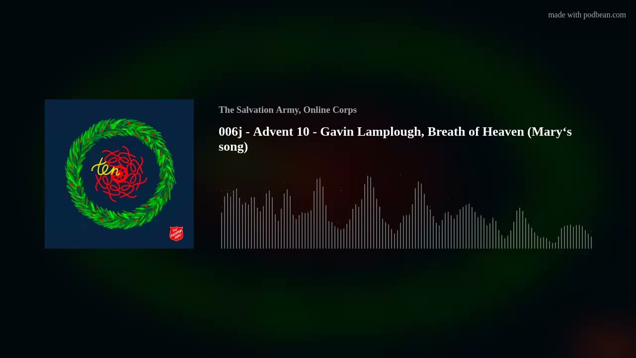 006j - Advent 10 - Gavin Lamplough - Breath Of Heaven (Mary's Song)