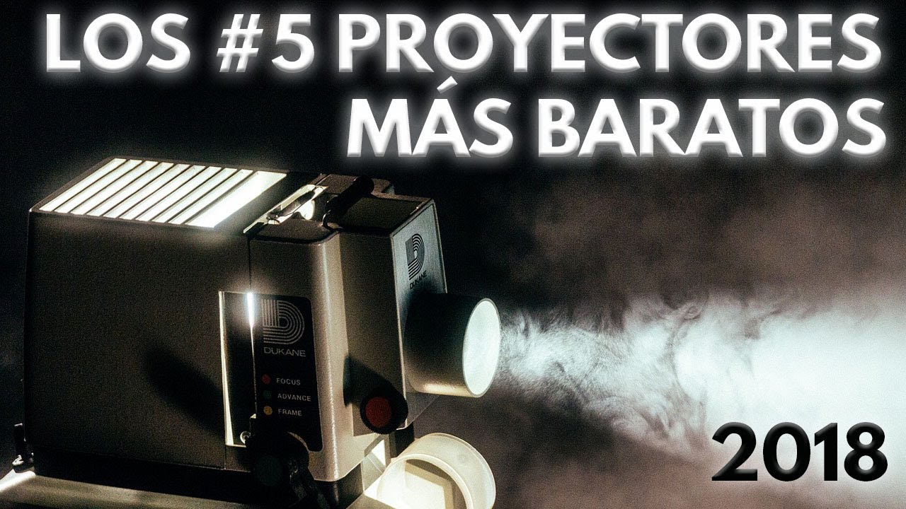 Los 5 proyectores más baratos de 2018