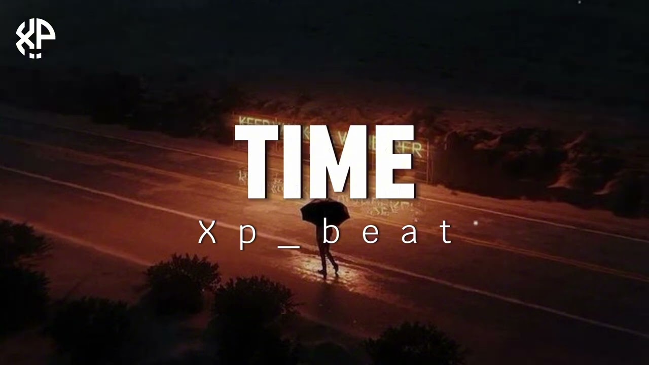 TIME – Emotional Trap Beat | Sad Chill Type Beat 2025 | Xp_beat