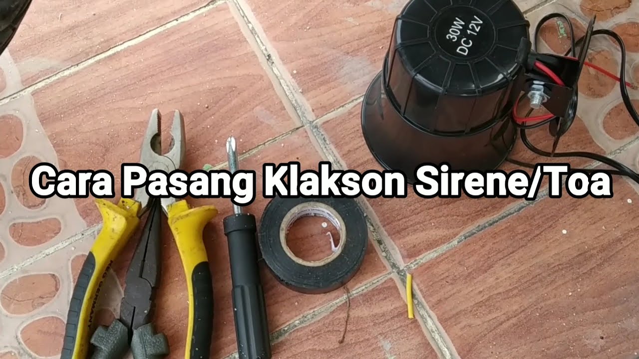 Cara Pasang Klakson Sirene/Toa di Motor. Suaranya MANTEPP!!!