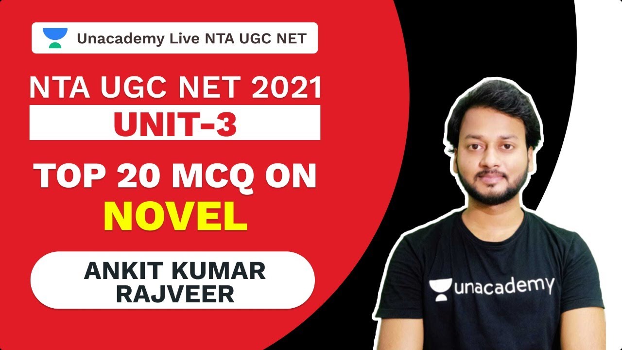 NTA UGC NET 2021 | Unit 3 TOP 20 MCQ on Novel | AKS Rajveer |Unacademy