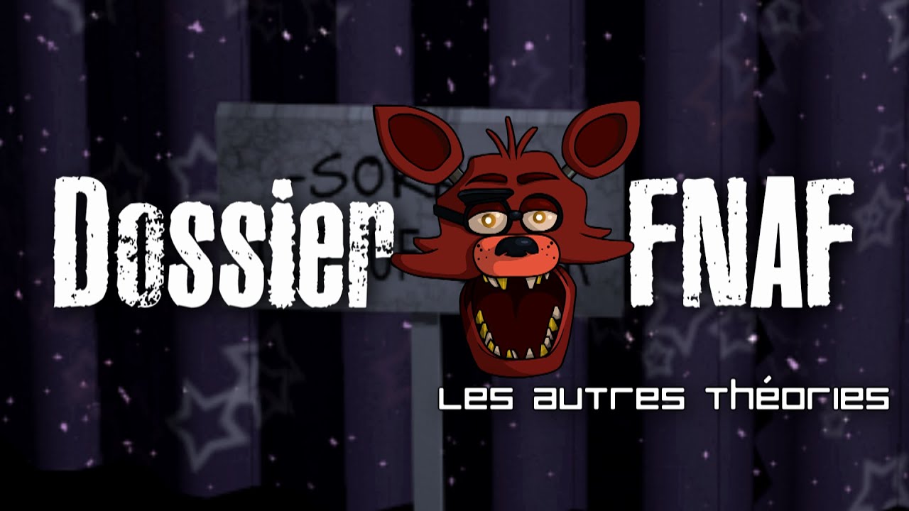 [Dossier/Théorie] Les autres théories FNAF #2