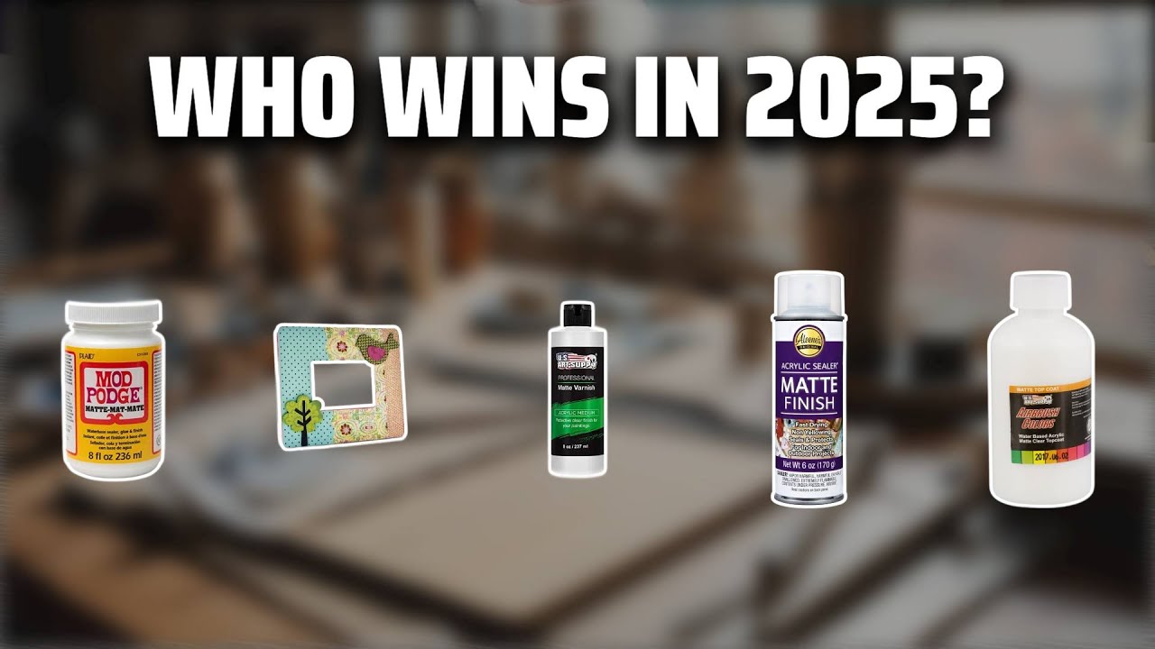 The Top 5 Best Acrylic Sealer in 2025 - Must Watch Before Buying!