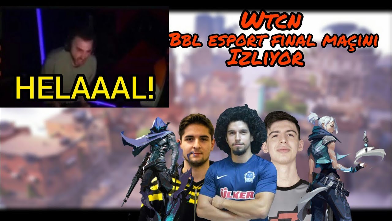 WTCN BBL VS BONK FİNAL MAÇINI İZLİYOR.