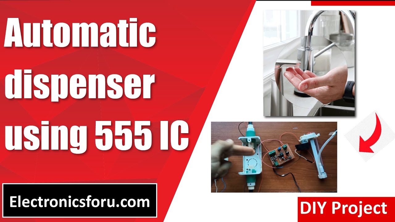 Automatic dispenser using 555 IC (Hindi) - DIY PROJECT - Electronics For You
