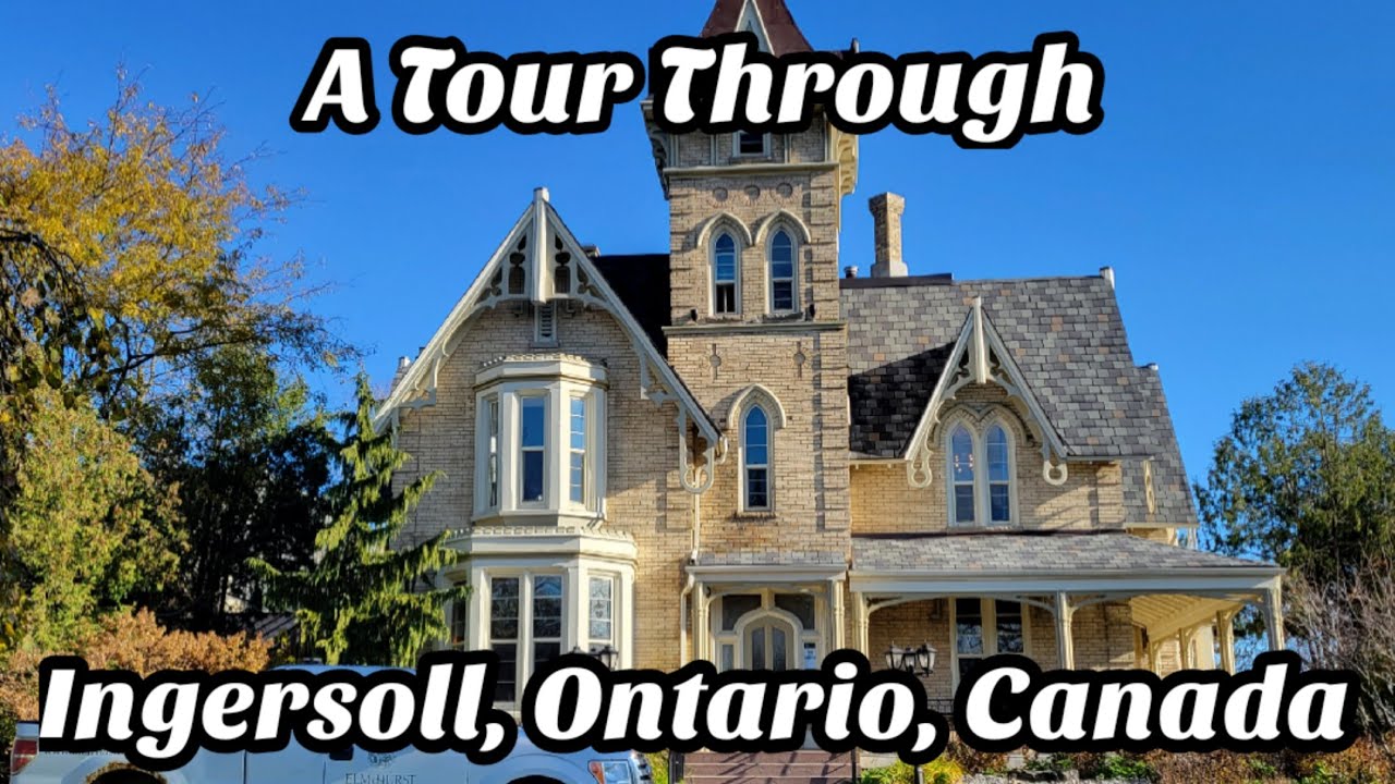 A Tour Through Ingersoll, Ontario, Canada 🇨🇦