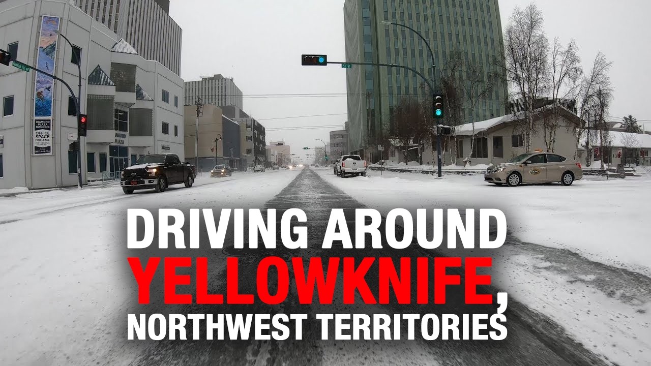 Driving around downtown Yellowknife