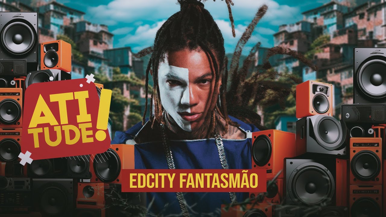 EDCITY FANTASM&Atilde;O NO ATITUDE 2025