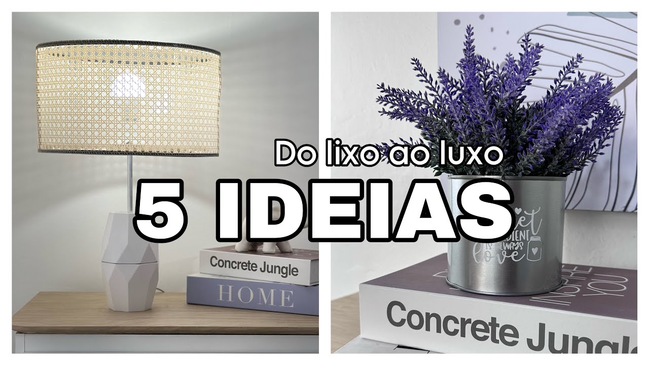 5 IDEIAS INCRÍVEIS COM CARA DE LOJA PARA DECORAR SUA CASA, DO LIXO AO LUXO