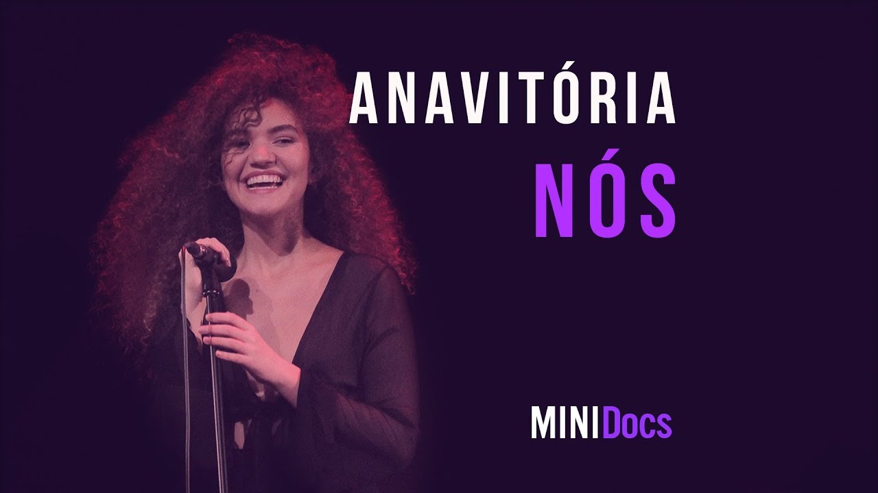 Anavitória - Nós - MINIDocs® • Ao Vivo em São Paulo