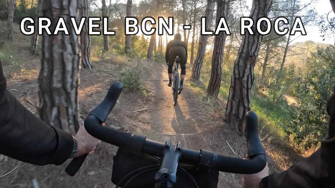 Gravel BCN - La Roca del Valles . Senderos BRUTALES