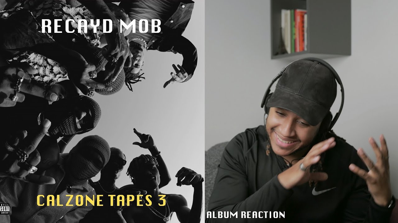 RECAYD MOB - CALZONE TAPES 3 (PART 1)! (GRINGO REAGE A ÁLBUM, SUGERIDO) 🇧🇷 🇵🇹