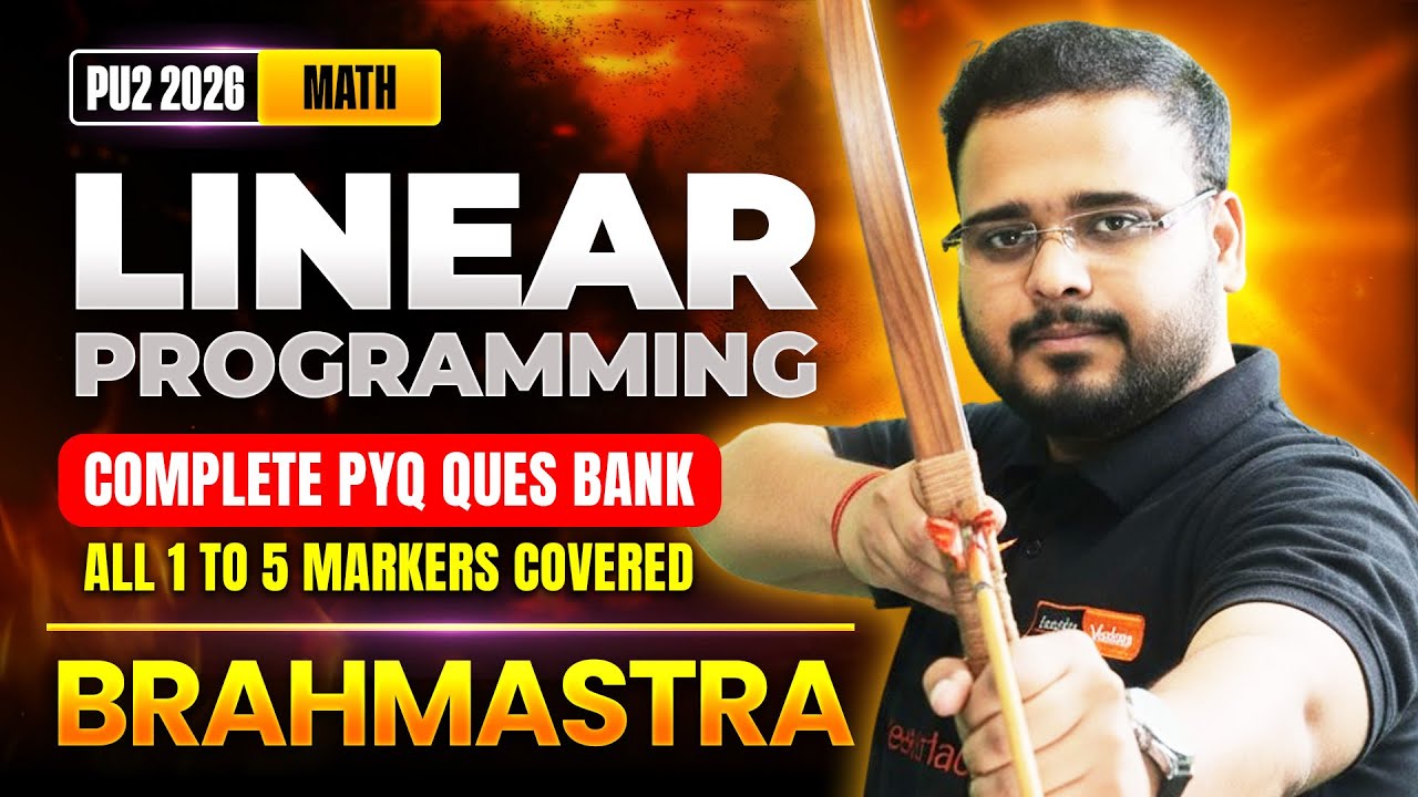 🔥 Linear Programming | PU2 Maths | Brahmastra 2.0 | Ankit Sir | PU2 Boards 2026