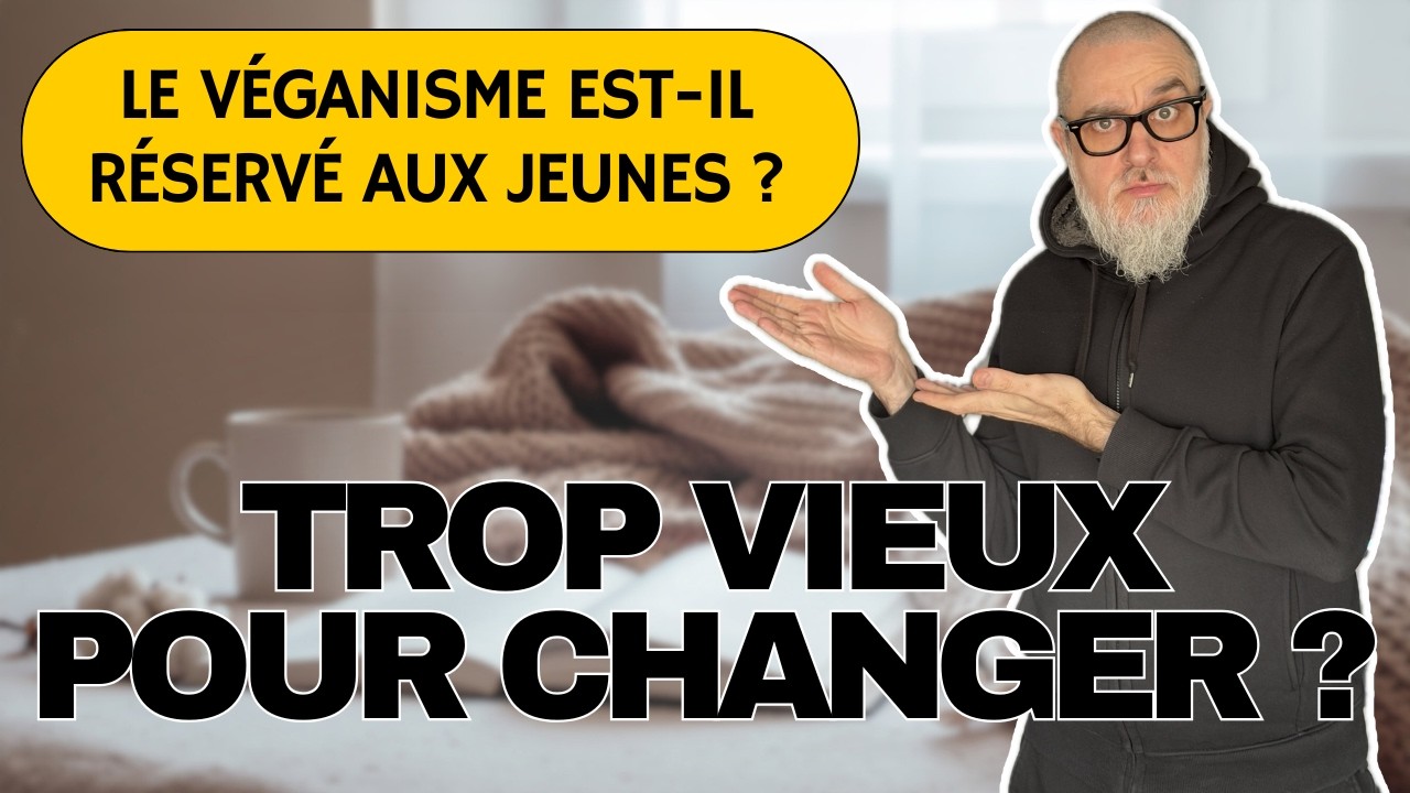 JDV 2026 - 03 |  Le Véganisme, un truc de Jeunes ? On en parle !  🌱👨🏼‍🦳👧🏻