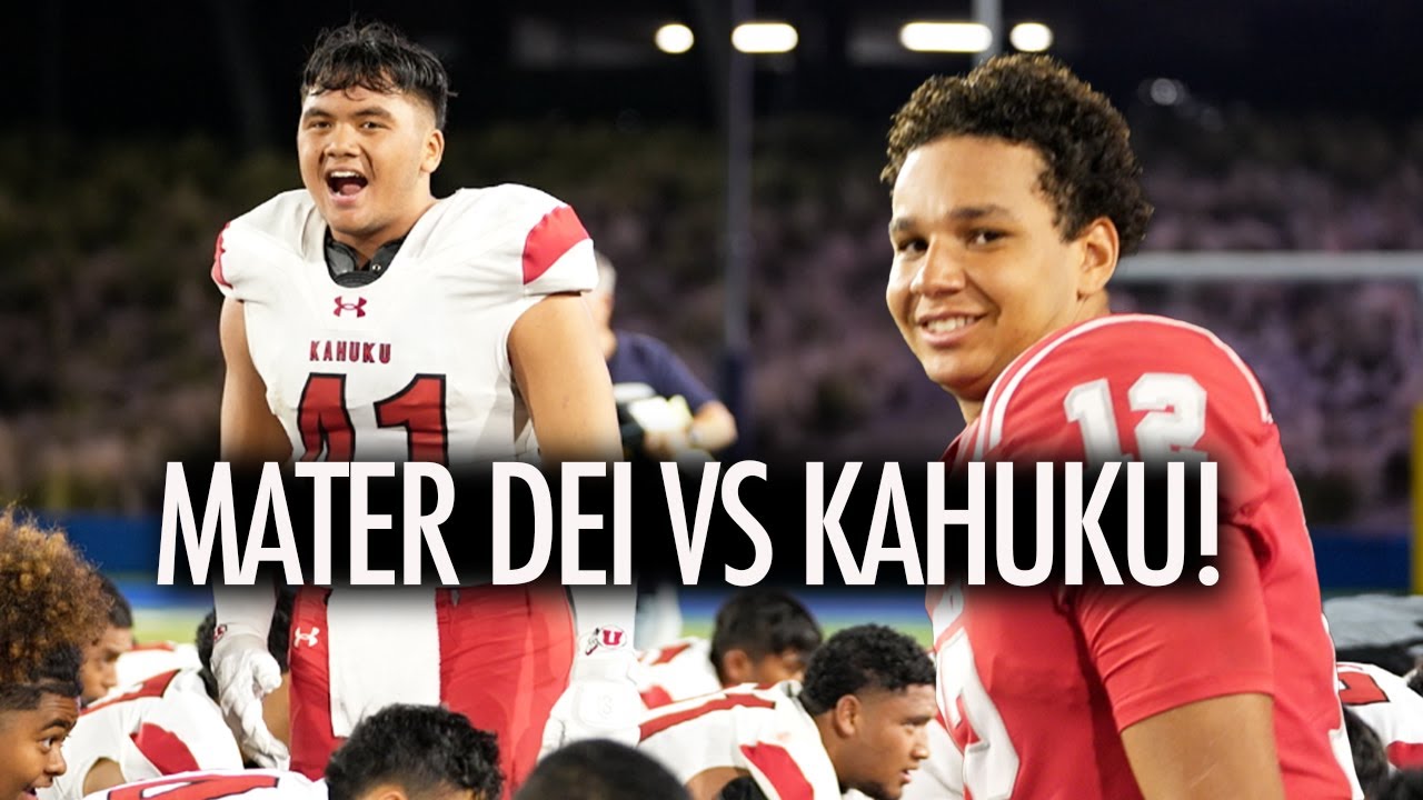 No. 1 Mater Dei and Kahuku go at it to stay undefeated!