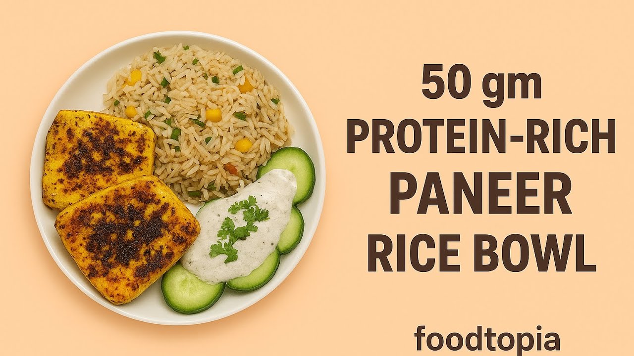 Protein-Rich Paneer Rice Bowl | Paneer Rice Bowl | 50 gm of Protein in One Meal | Easy Lunch |