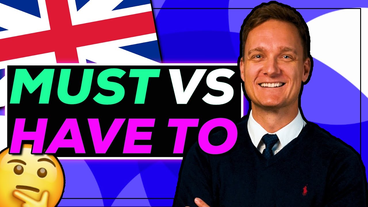 MUST vs HAVE TO - Unterschiede erklärt, Beispiele + Übungen | Englisch lernen