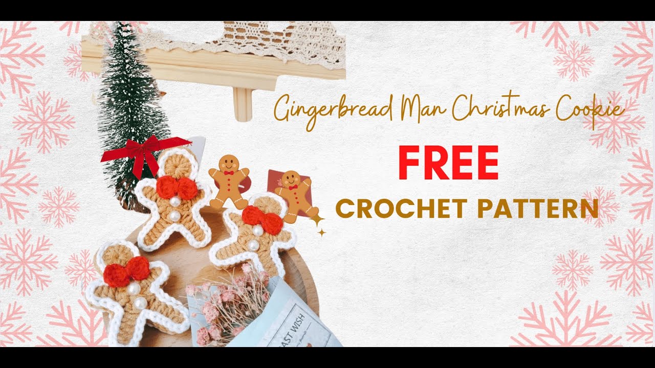 FREE Gingerbread Man Christmas Cookie Crochet Pattern -step  by step #gingerbread
