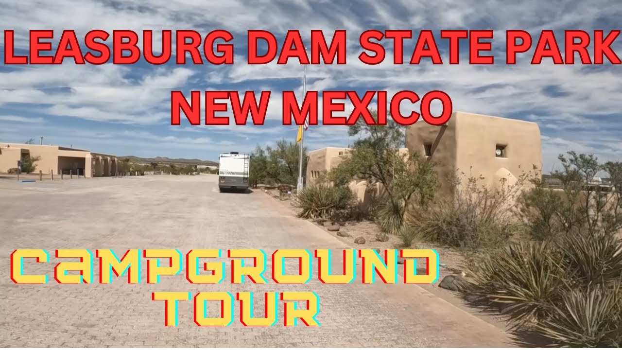 LEASBURG DAM STATE PARK TOUR #newmexico