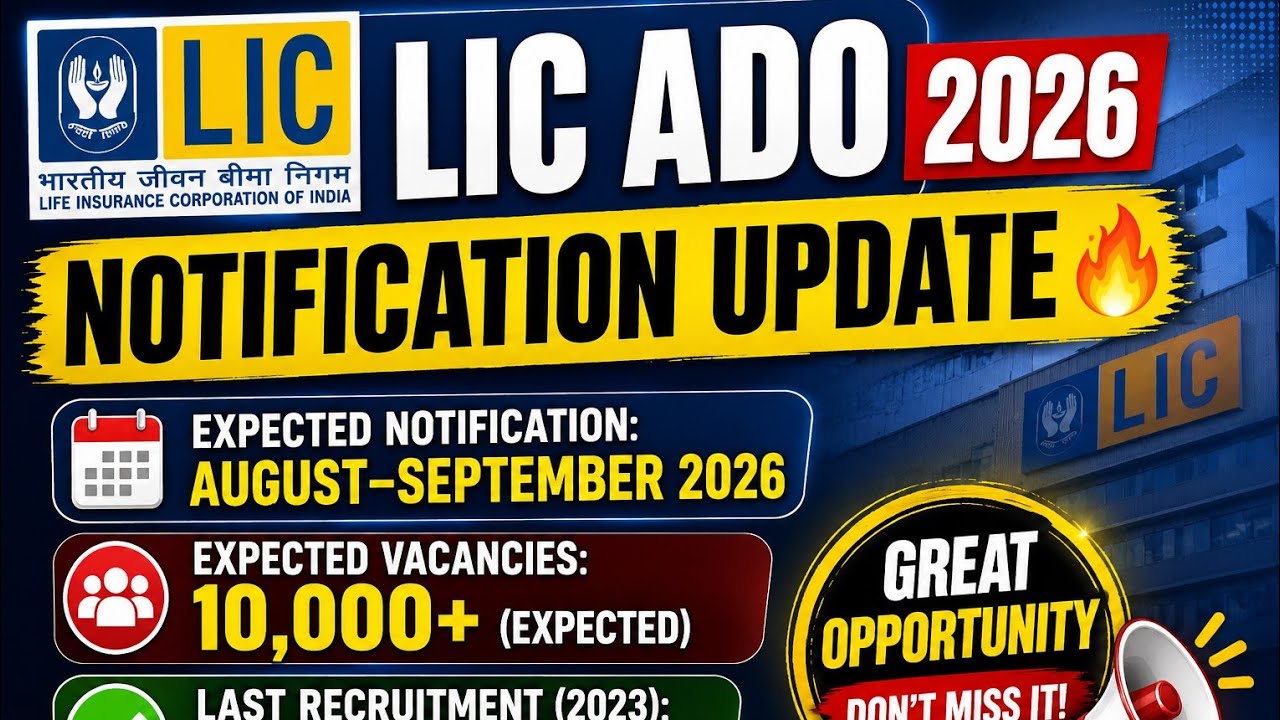 LIC ADO 2026 Notification Update 🔥|| Expected Notification & Vacancies ??