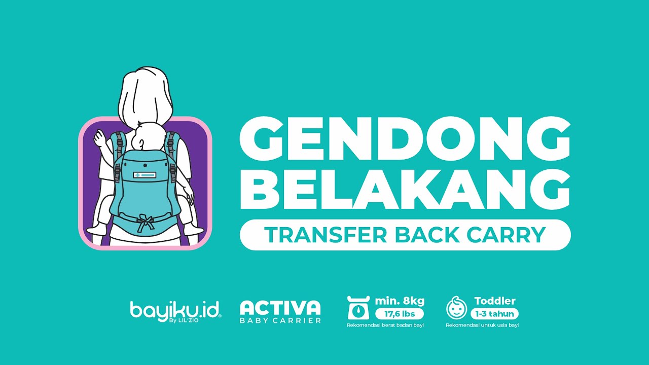 TUTORIAL gendong belakang paling aman - Transfer Back Carry - SSC ACTIVA Baby Carrier bayiku.id