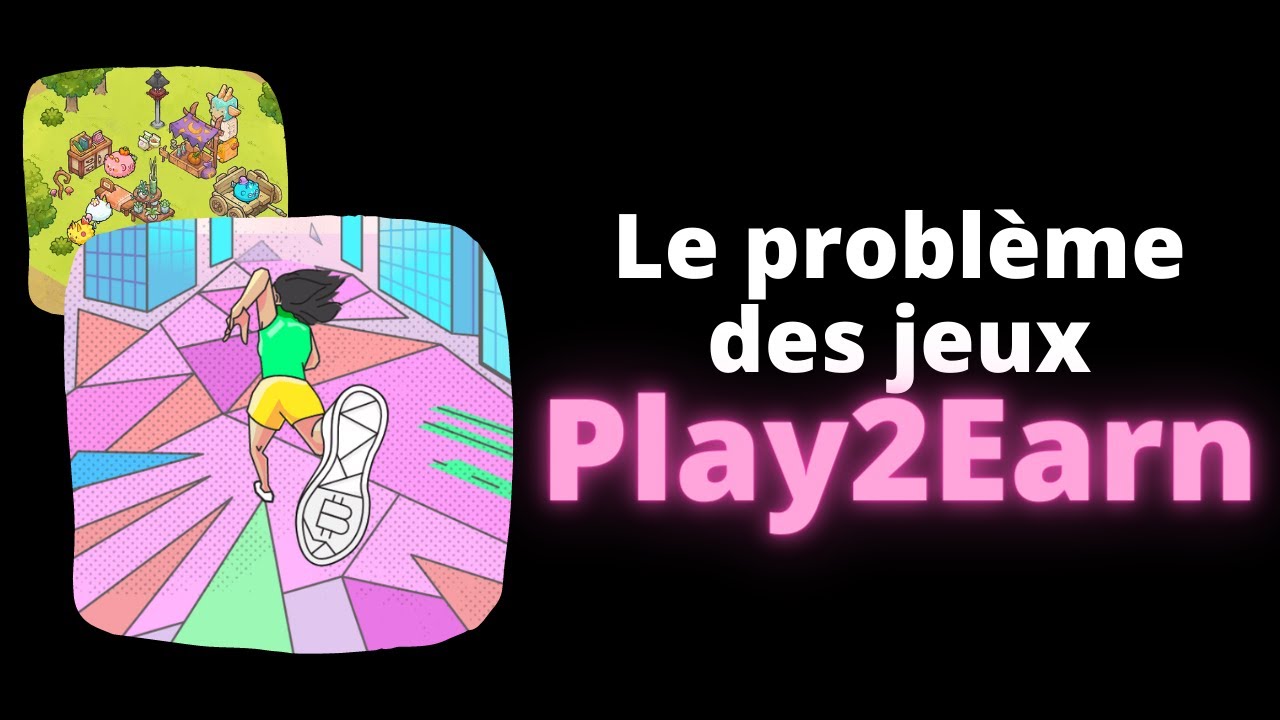 Le probl&egrave;me des jeux P2E qui les emp&ecirc;che de perdurer dans le temps