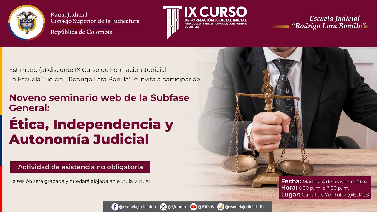 Seminario Web: &Eacute;tica, Independencia y Autonom&iacute;a Judicial