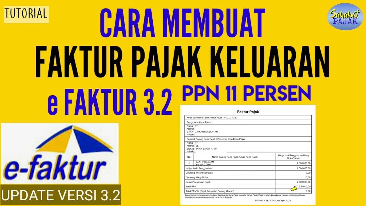 Cara Membuat Faktur Pajak Keluaran di efaktur 3.2 ppn 11 persen