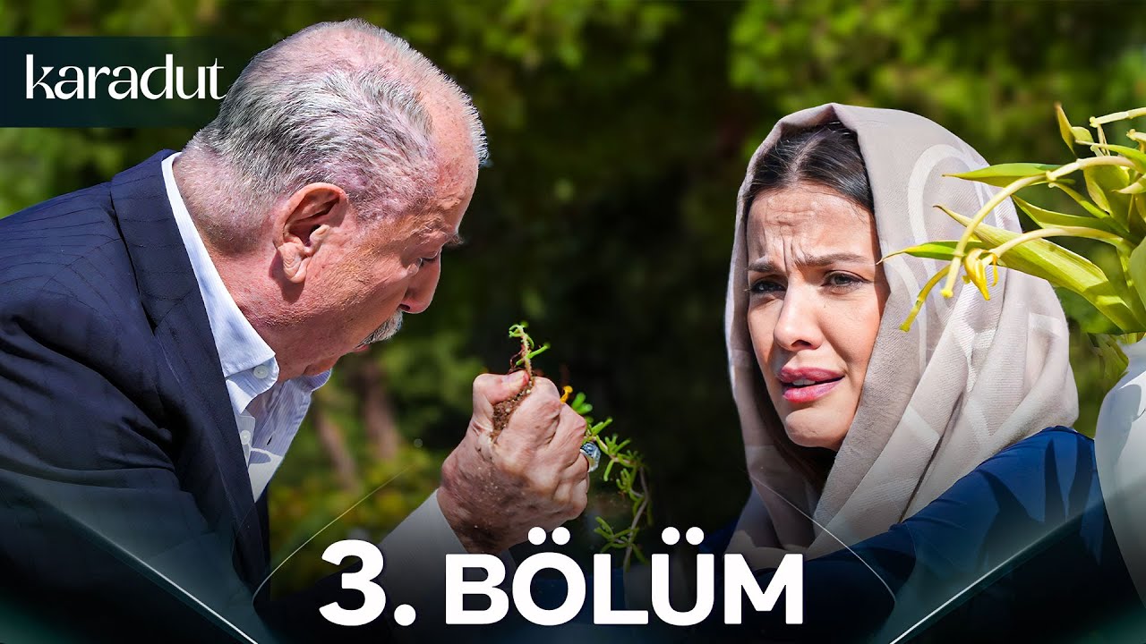 Karadut 3. Bölüm