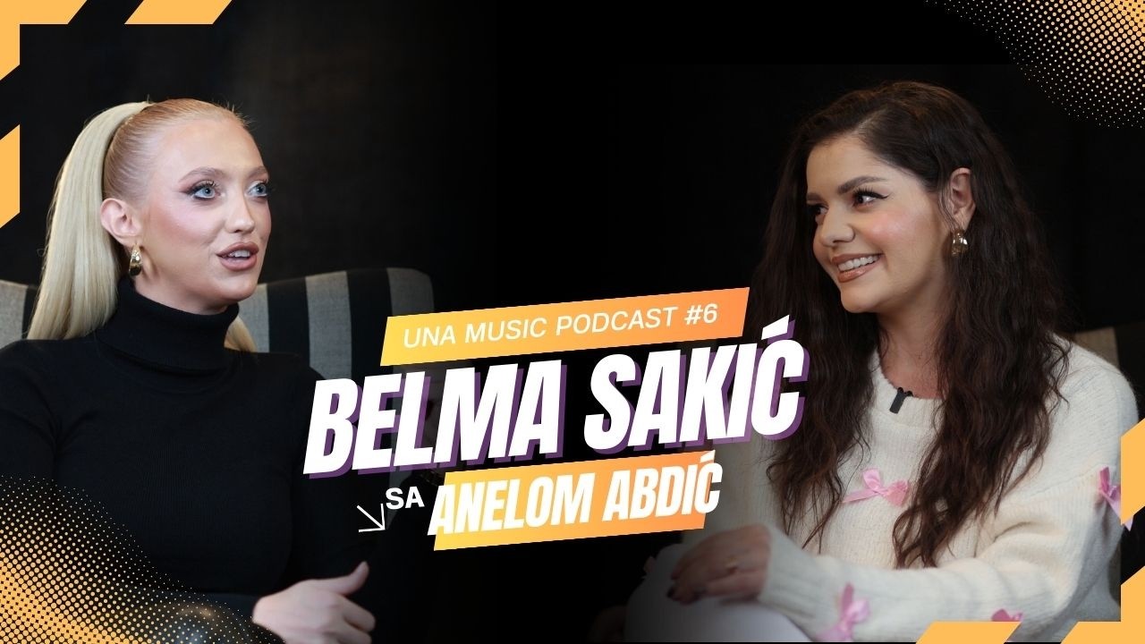 BELMA SAKIĆ - Istina o estradi, snaga oprosta i sjećanje na Donnu Ares | Una Music Podcast #06