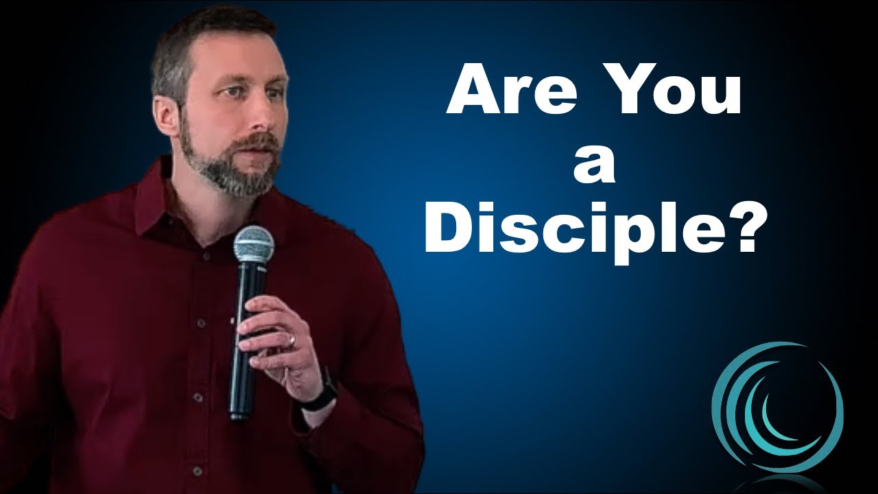 Are You a Disciple?